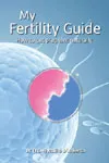 My Fertility Guide - How To Get Pregnant Naturally